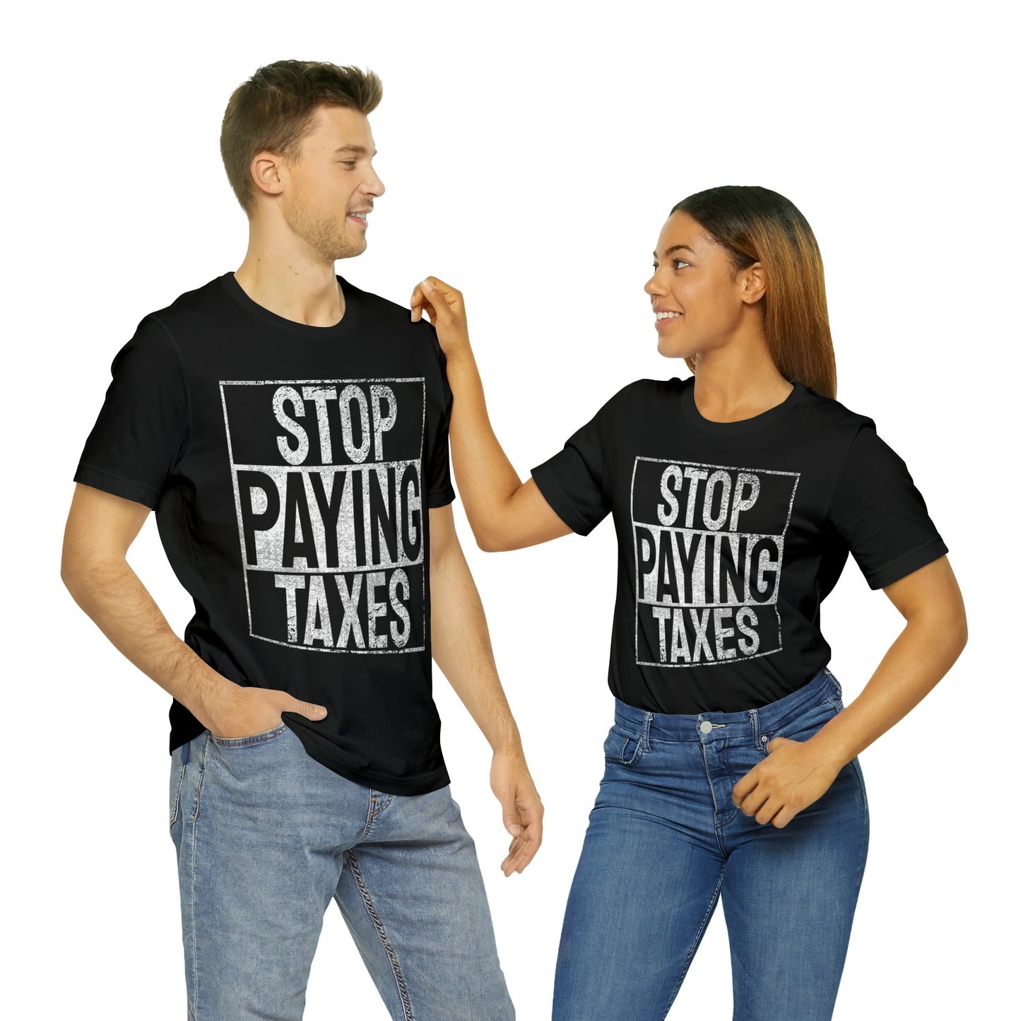 Stop Paying Taxes Tee