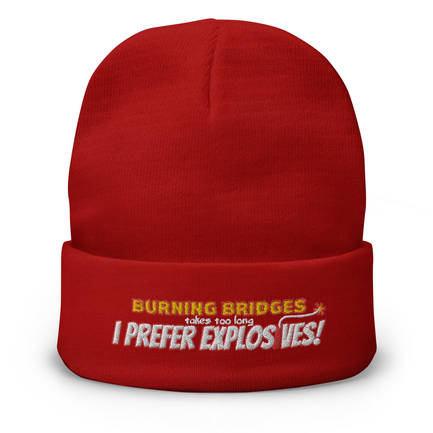Burning Bridges Takes... Beanie