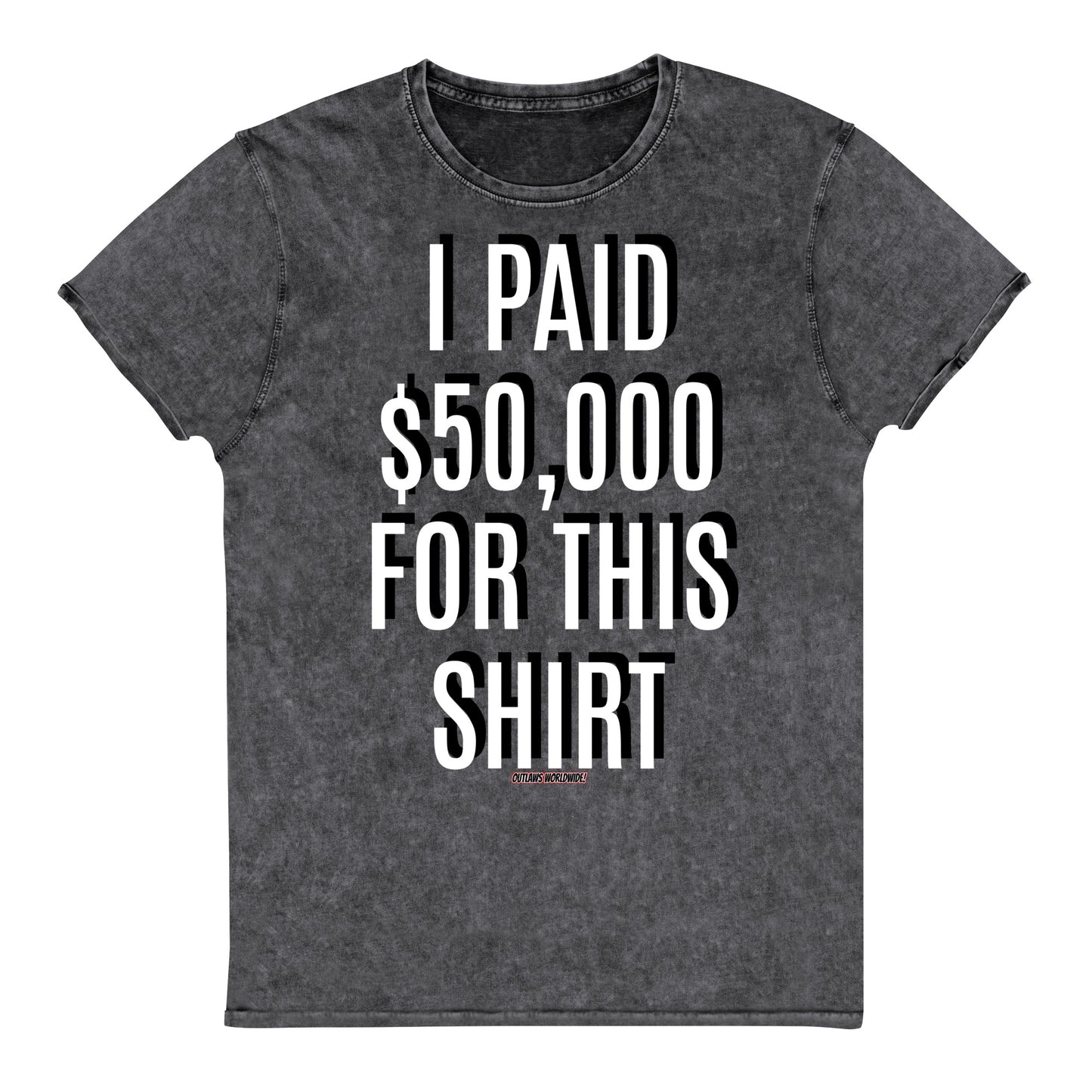 $50,000 shirt