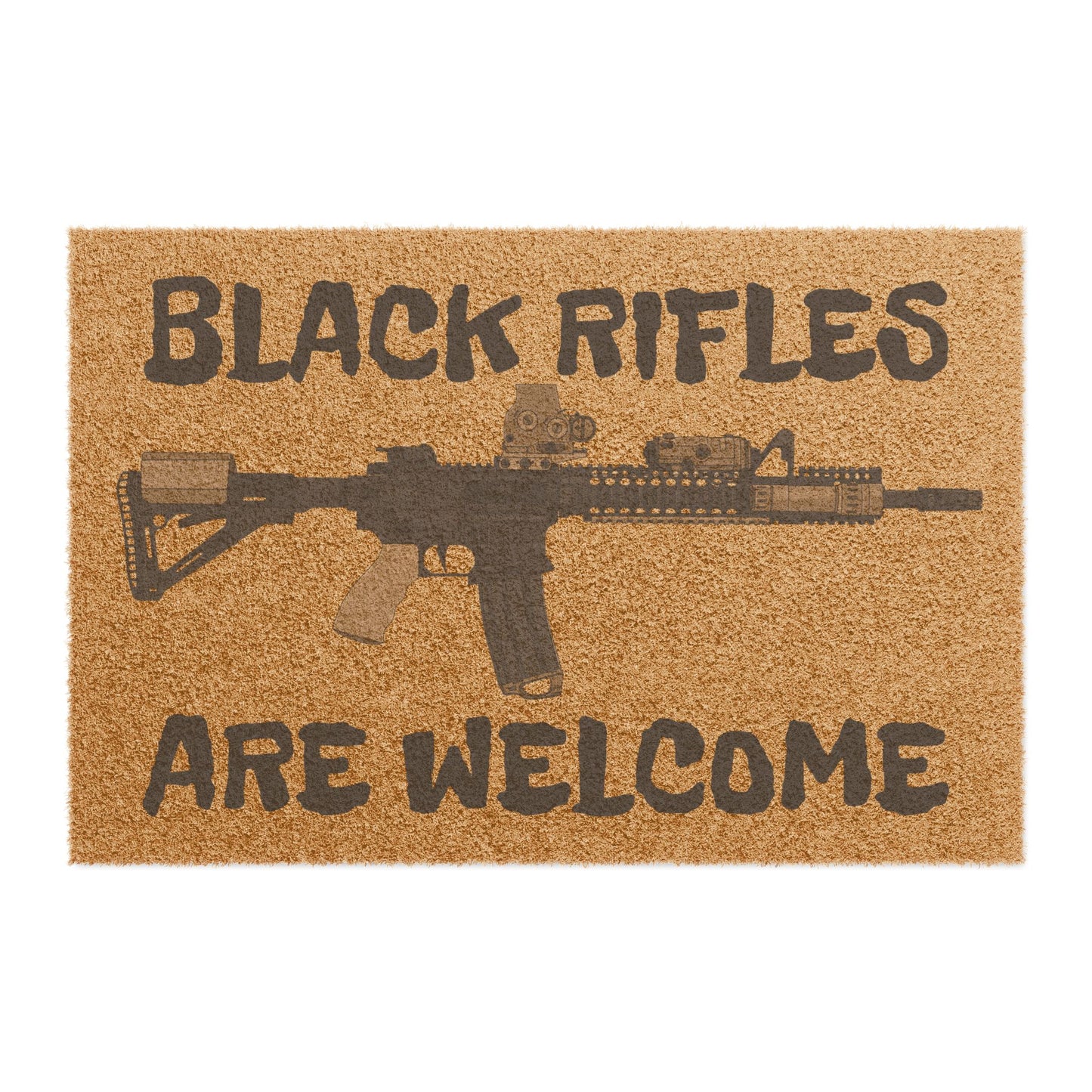"Black Rifles Are Welcome" Coir Doormat