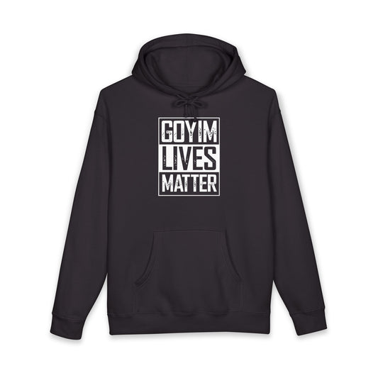Goyim Lives Matter Hoodie