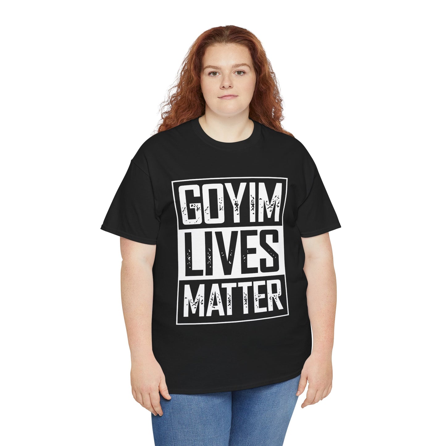 Goyim Lives Matter Tee