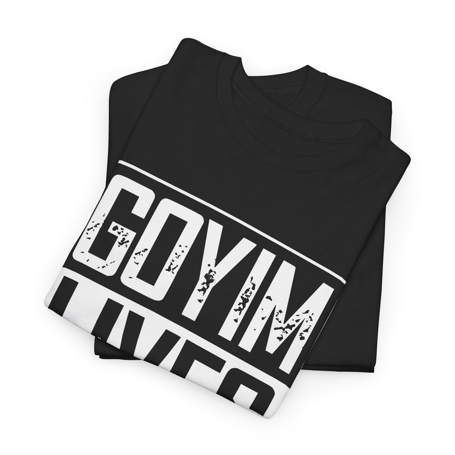 Goyim Lives Matter Tee