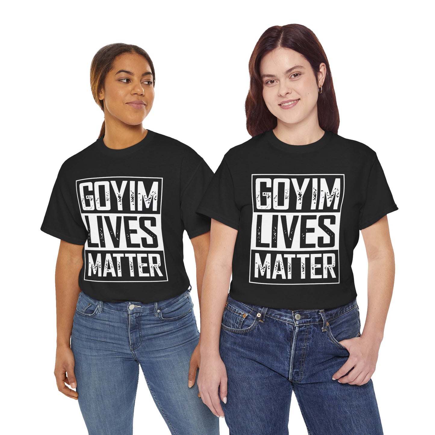 Goyim Lives Matter Tee
