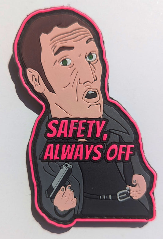 Trailer Park Multiverse- Cyrus "SAFETY ALWAYS OFF" (pvc+velcro) 4"