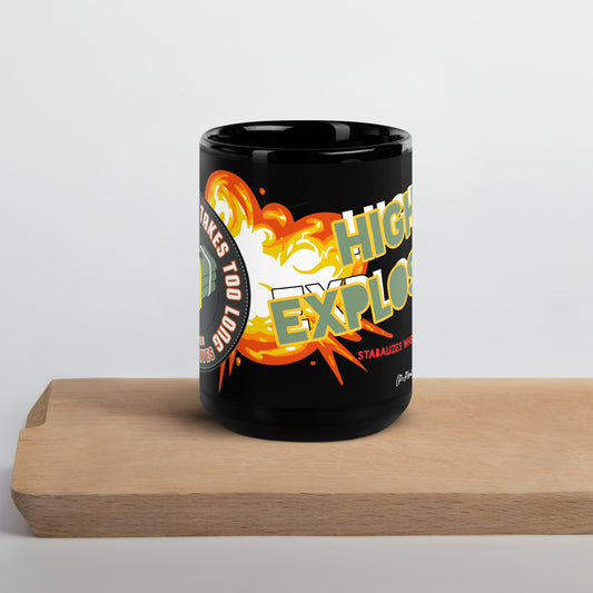 HIGH EXPLOSIVE Mug