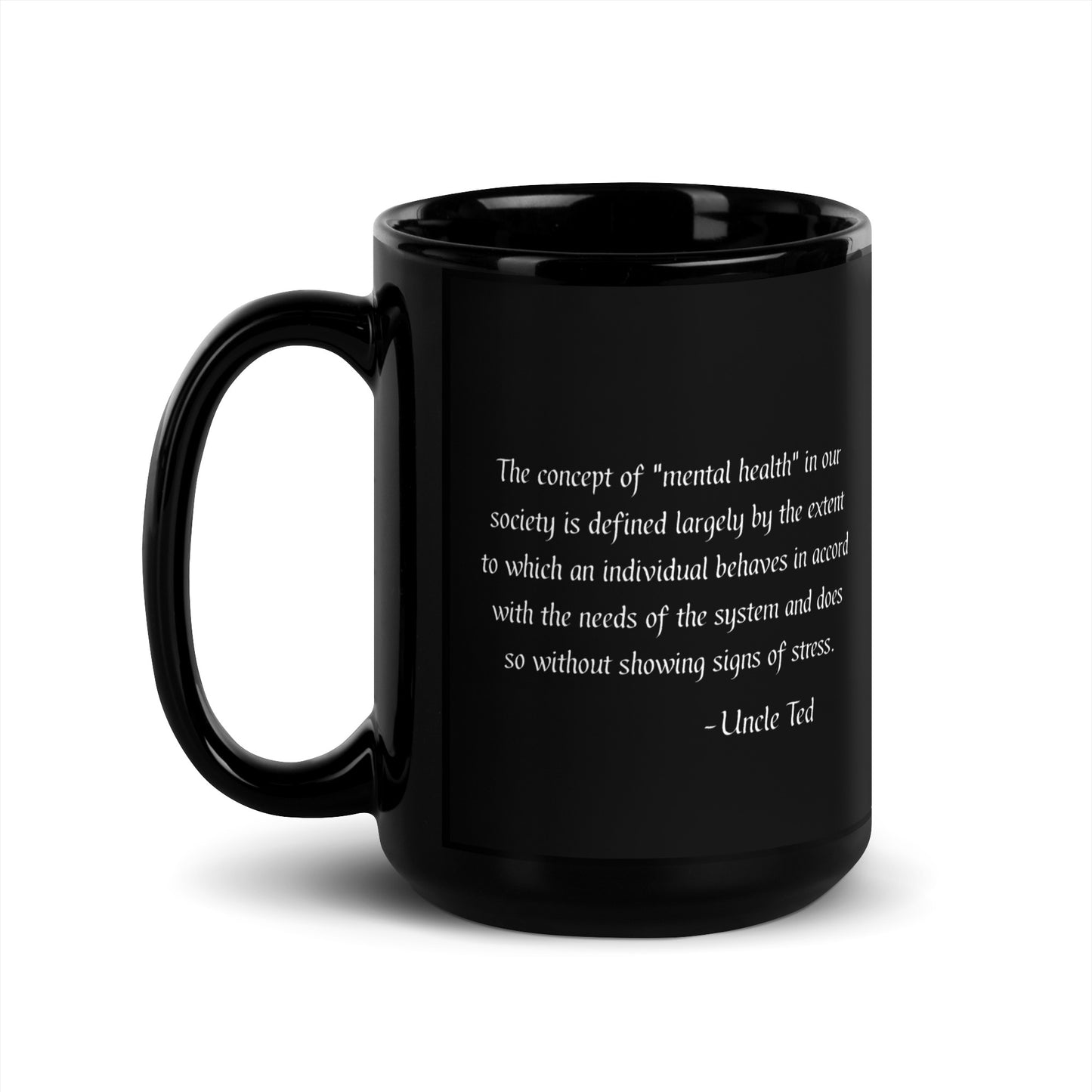 Uncle Ted Mental Health Mug