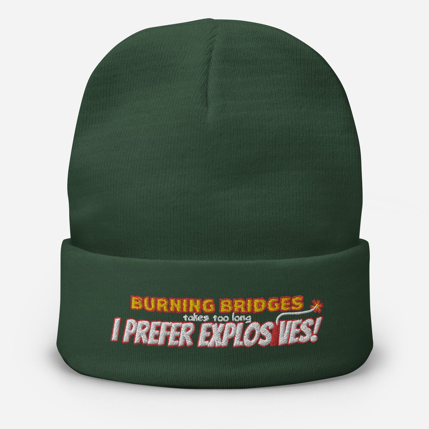 Burning Bridges Takes... Beanie